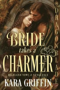 bokomslag Bride Takes a Charmer