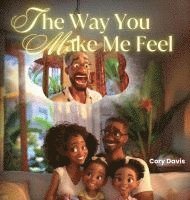 bokomslag Way You Make Me Feel