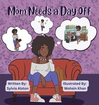 bokomslag Mom Needs A Day Off