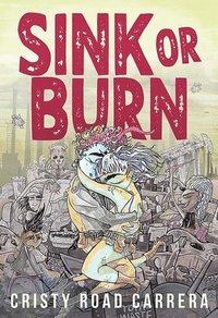 bokomslag Sink or Burn