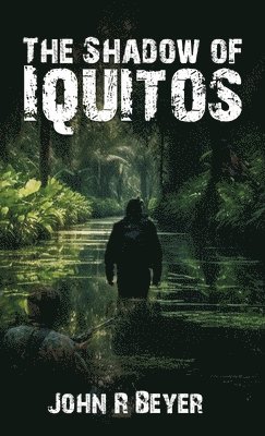 bokomslag Shadow of Iquitos