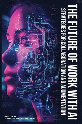 bokomslag Future of Work with AI