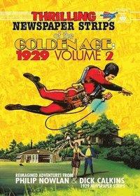 bokomslag Thrilling Newspaper Strips of the Golden Age, 1929 Volume 2 (Digest)