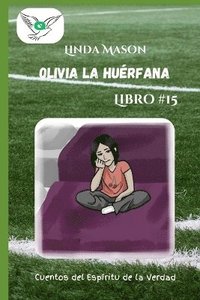 bokomslag Olivia la Huérfana