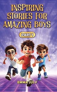 bokomslag Inspiring Stories for Amazing Boys
