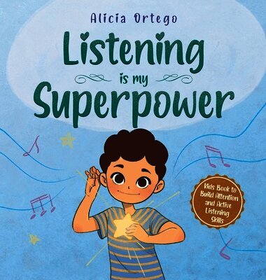 Listening is My Superpower