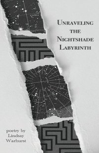 bokomslag Unraveling the Nightshade Labyrinth