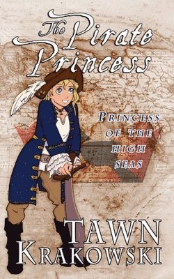 Tawn Krakowski - Pirate Princess, Häftad