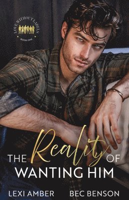 Amber, Bec Benson - Reality of Wanting Him, Häftad