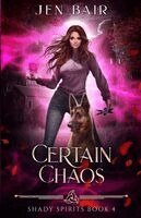 Jen Bair - Certain Chaos, Häftad