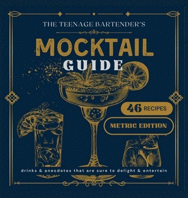 bokomslag Teenage Bartender's Mocktail Guide [Metric]