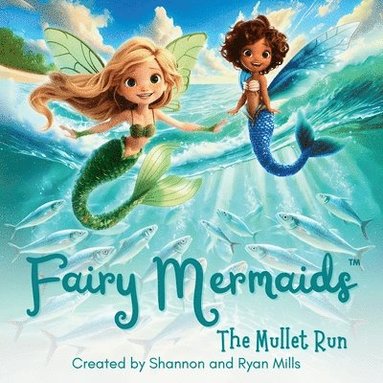 bokomslag Fairy Mermaids, The Mullet Run