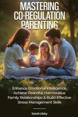 bokomslag Mastering Co-Regulation Parenting