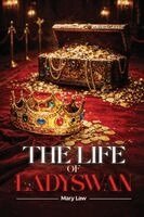 Mary Law - Life of Lady Swan, Häftad