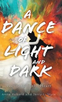 bokomslag Dance of Light and Dark