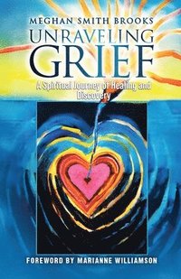 bokomslag Unraveling Grief