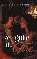 bokomslag Re Ignite The Fire