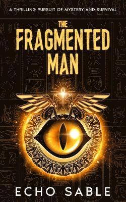 The Fragmented Man 1