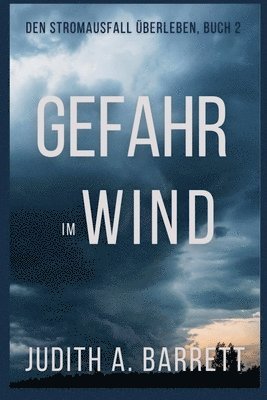 Gefahr im Wind