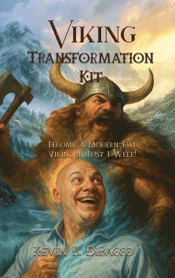 Kevin B Dibacco - Viking Transformation Kit, Inbunden