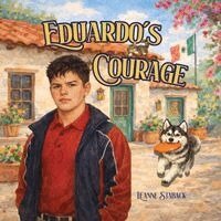 Leanne Staback - Eduardo's Courage, Häftad