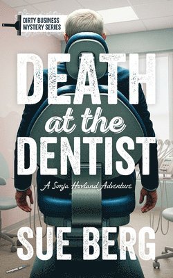bokomslag Death at the Dentist