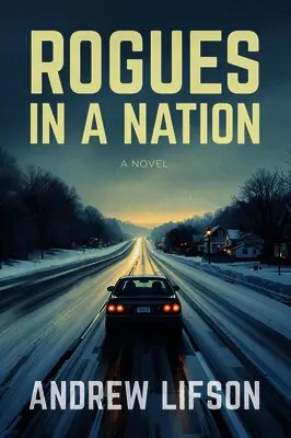 Andrew Lifson - Rogues in a Nation, Häftad. Tillgänglighet: Lägg i varukorg