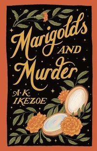 bokomslag Marigolds and Murder