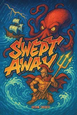 Bryan Tucker - Swept Away, Häftad