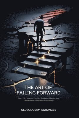 bokomslag The Art of Failing Forward