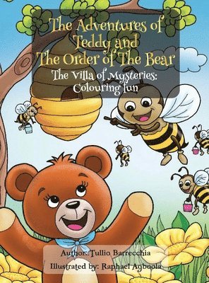 Tullio Barrecchia - Adventures of Teddy and The Order of The Bear, Inbunden