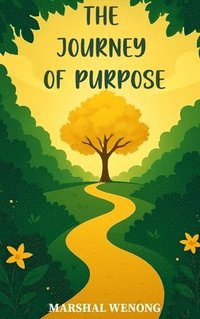 bokomslag Journey of Purpose
