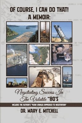 OF COURSE, I CAN DO THAT! A Memoir