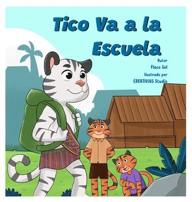 bokomslag Tico Va a la Escuela