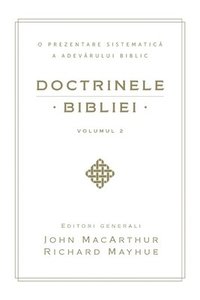 bokomslag Doctrinele Bibliei, Volumul 2 (Biblical Doctrine, Volume 2)