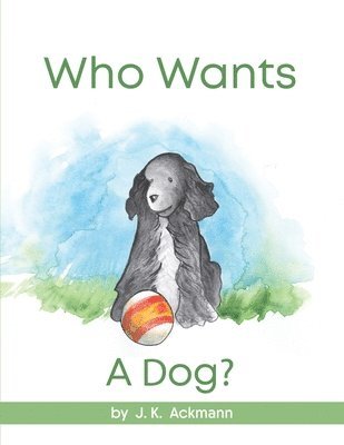 Who Wants a Dog? 1