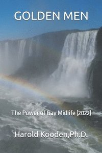 bokomslag Golden Men: The Power of Gay Midlife (2022)