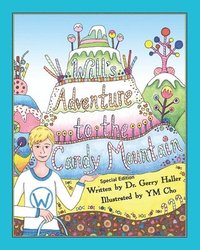 bokomslag Will's Adventure to the Candy Mountain: Special Edition