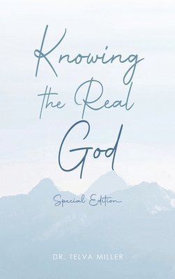 bokomslag Knowing the Real God