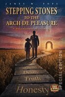 James Pope - Stepping Stones to the Arch De Pleasure, Häftad