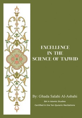 Ghada Salahi Al-Asbahi, GHADA SALAHI AL-ASBAHI - Excellence in the Science of Tajwid, Häftad