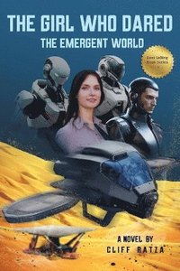 bokomslag Girl Who Dared the Emergent World