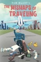 bokomslag The Mishaps of Traveling