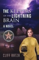 bokomslag The Keepers of the Lightning Brain