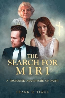 Frank D Tigue - Search for Miri, Häftad