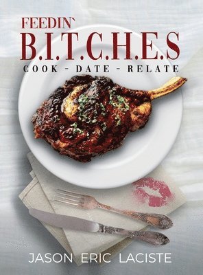 bokomslag Feedin' B.I.T.C.H.E.S.