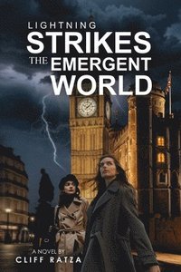 bokomslag Lightning Strikes the Emergent World: Book 3
