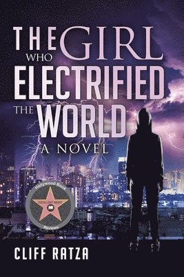 Cliff Ratza - Girl Who Electrified the World, Häftad