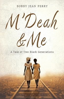 M'Deah and Me 1