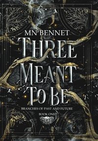 bokomslag Three Meant To Be